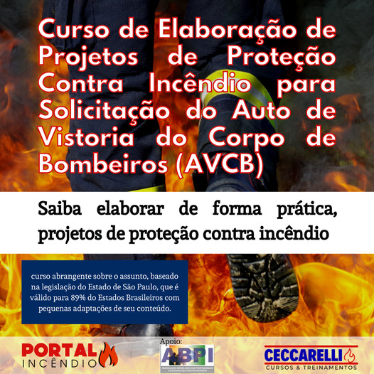 Curso de Elaboração de Projetos de Proteção Contra Incêndio para Solicitação do Auto de Vistoria do Corpo de Bombeiros (AVCB)