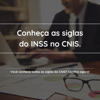 As siglas do INSS no CNIS