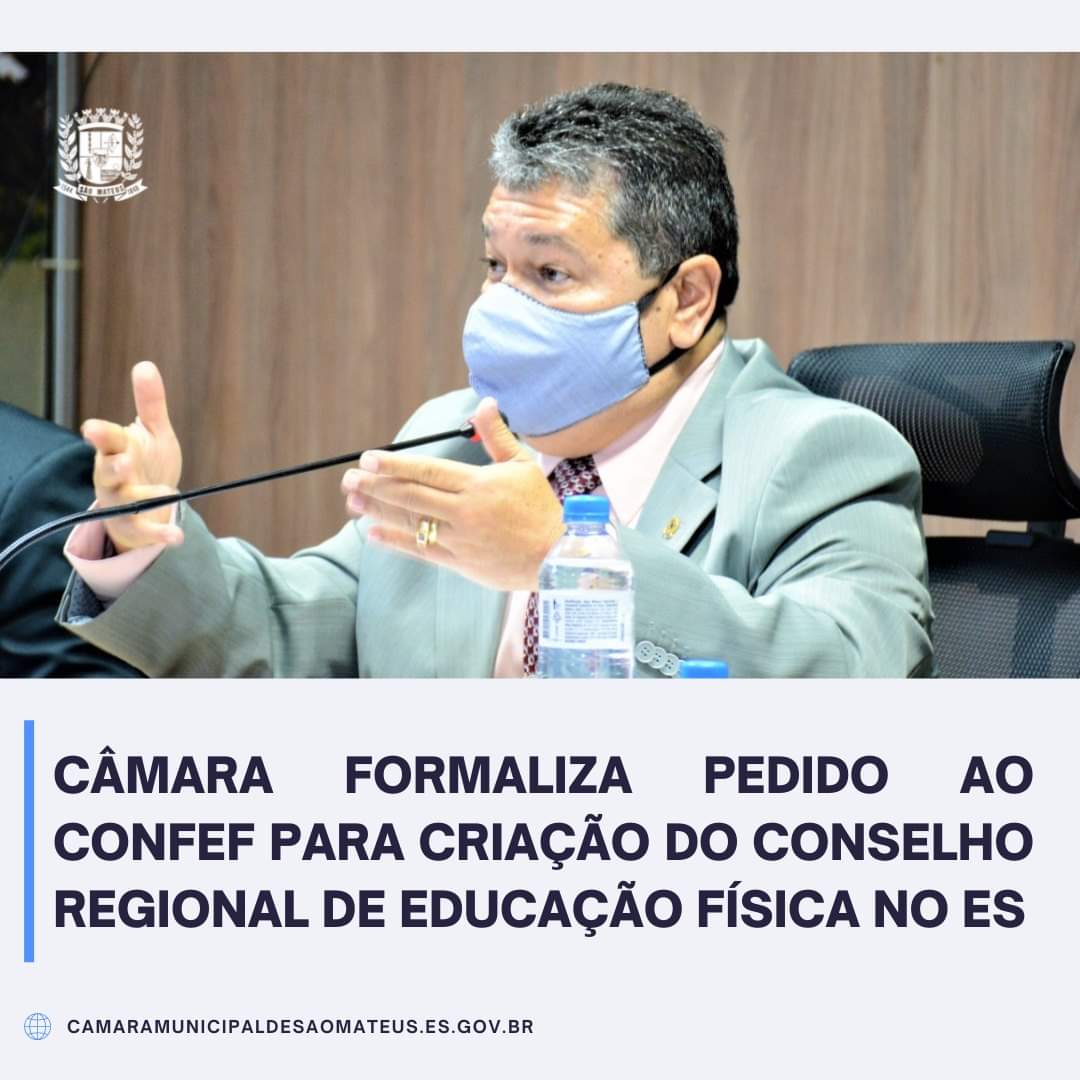 CÂMARA FORMALIZA PEDIDO AO CONFEF PARA CRIAÇÃO DO CONSELHO REGIONAL DE EDUCAÇÃO FÍSICA NO ES