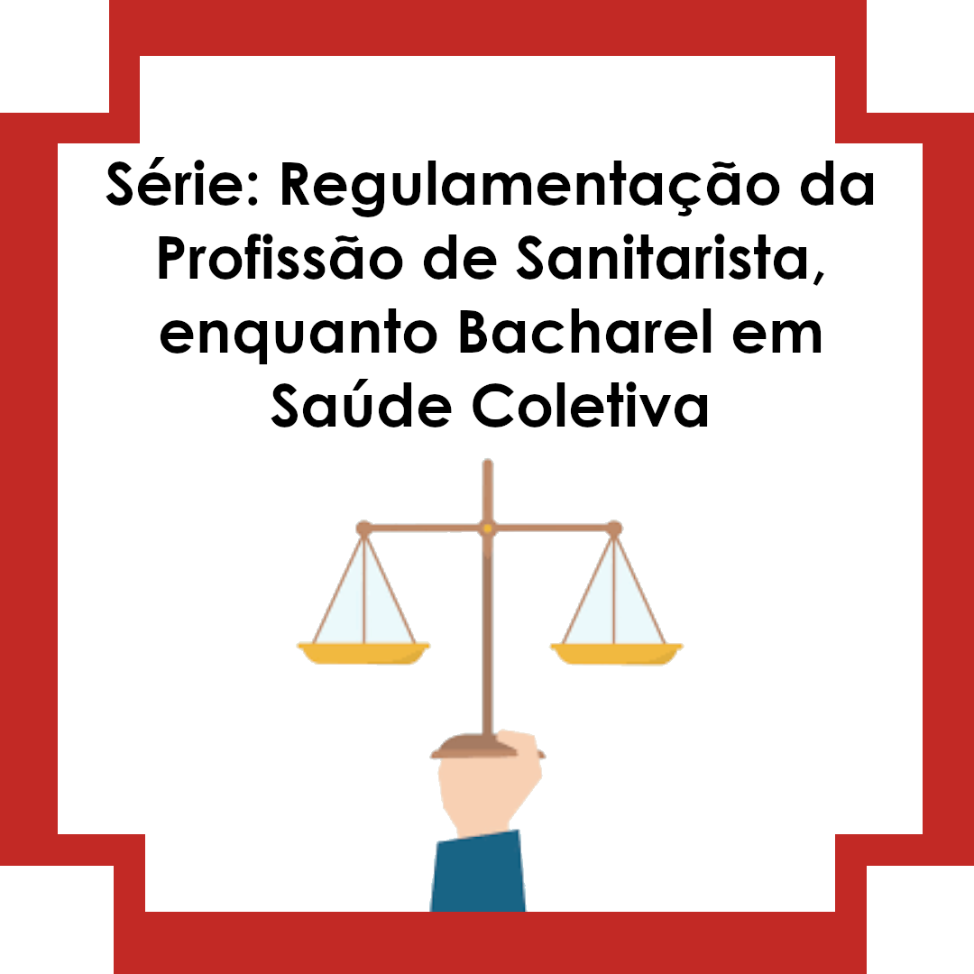 Série: Regulamentação da profissão