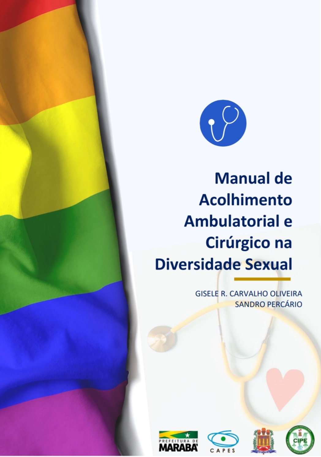 Manual de Acolhimento Ambulatorial e Cirúrgico na Diversidade Sexual