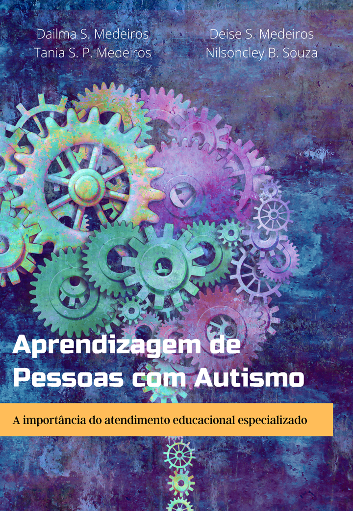 APRENDIZAGEM DE PESSOAS COM AUTISMO: A importância do atendimento educacional especializado