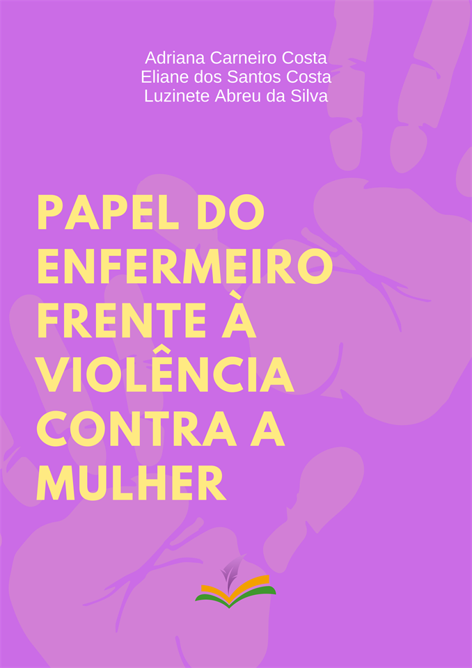 PAPEL DO ENFERMEIRO FRENTE À VIOLÊNCIA CONTRA A MULHER