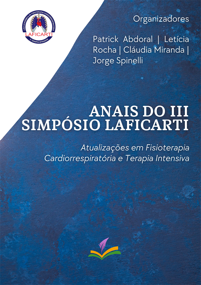 ANAIS DO III SIMPÓSIO LAFICARTI: Atualizações em Fisioterapia  Cardiorrespiratória e Terapia Intensiva