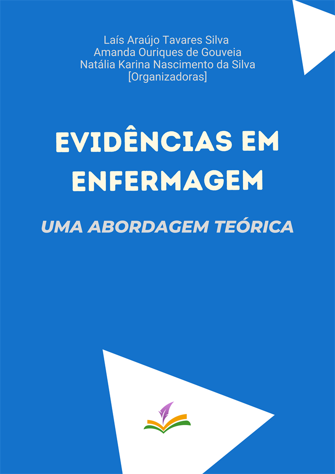 EVIDÊNCIAS EM ENFERMAGEM: Uma abordagem teórica