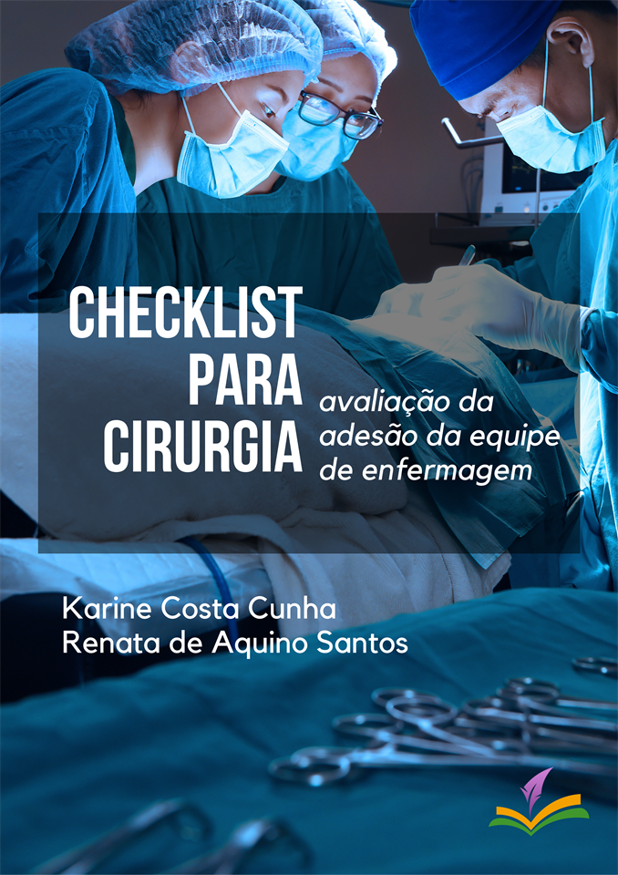 CHECKLIST PARA CIRURGIA: avaliação da adesão da equipe de  enfermagem