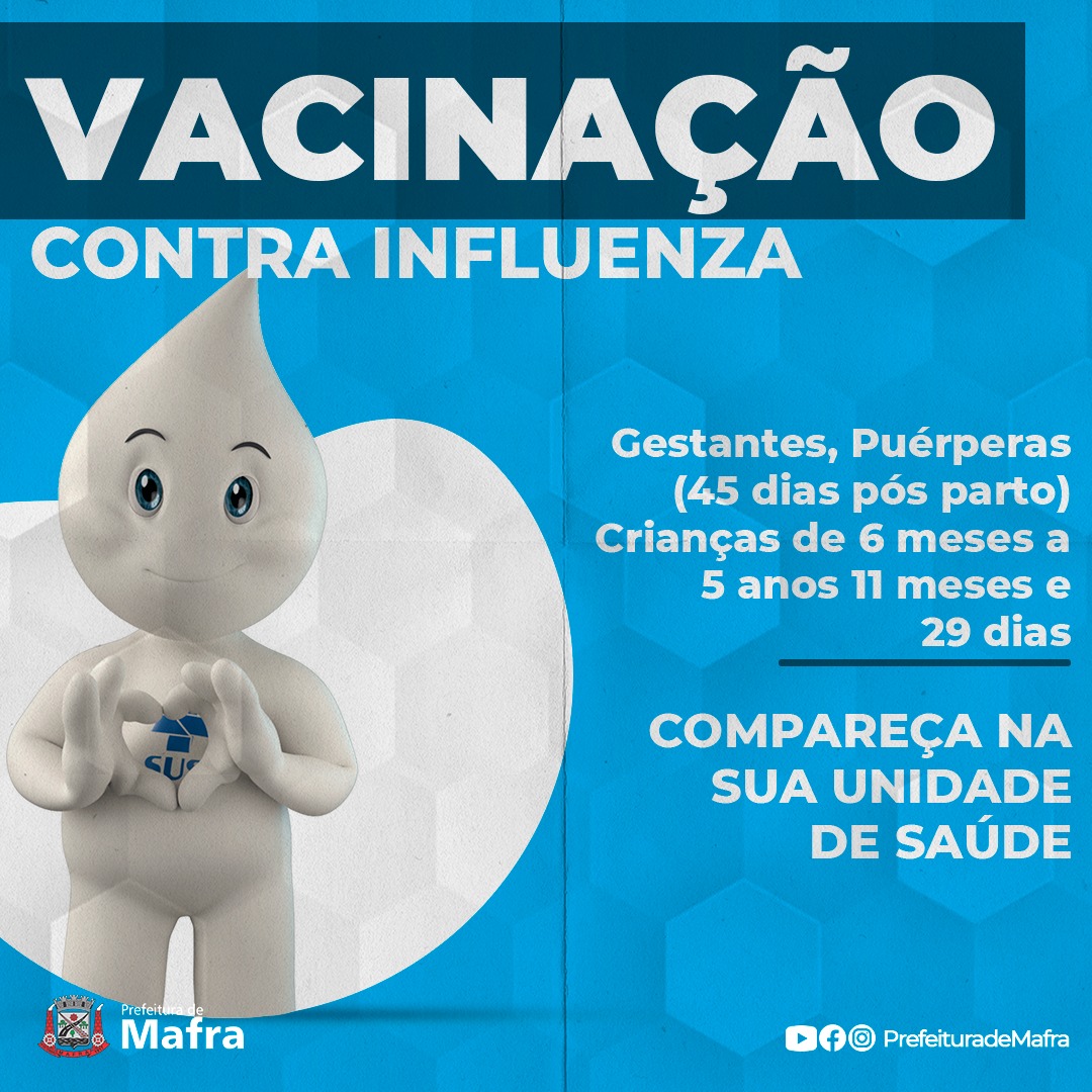 Campanha de vacinação contra Influenza continua em Mafra