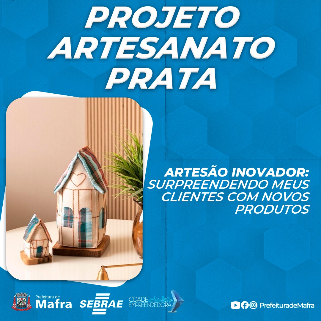 Estão abertas as inscrições para artesãos para participar de capacitação que faz parte do Cidade Empreendedora