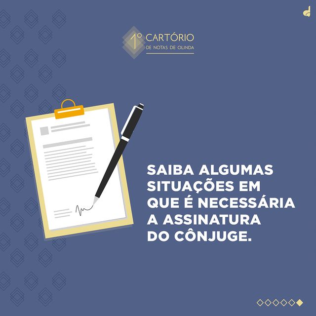 Assinatura do cônjuge: quando é necessária?