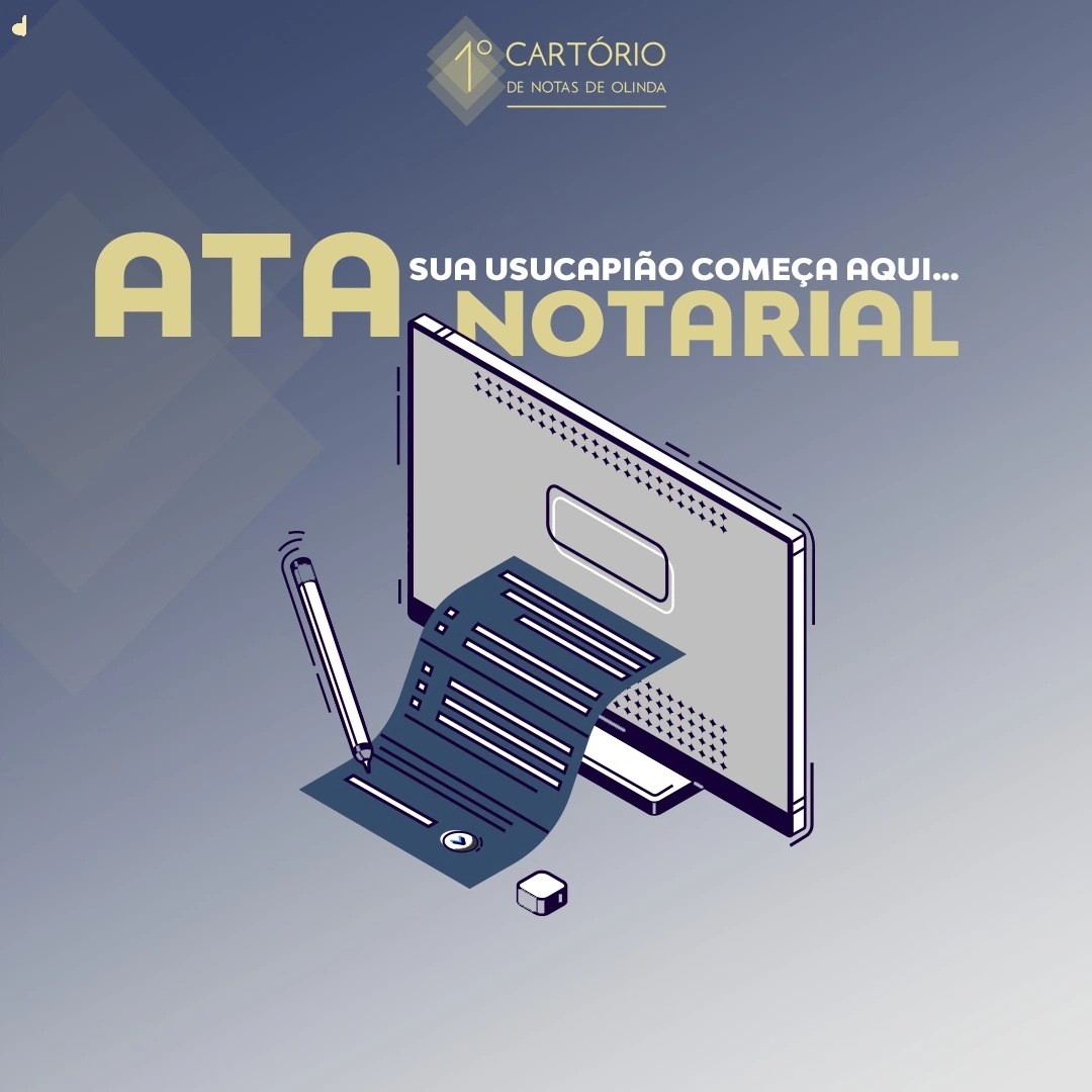 Usucapião - Ata Notarial