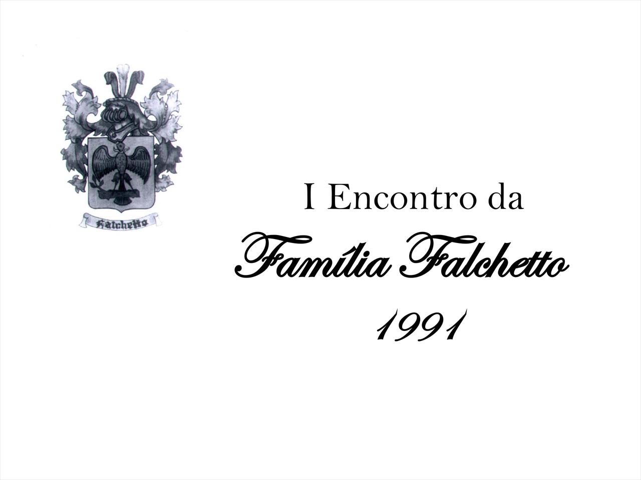 1º Encontro da Família Falchetto