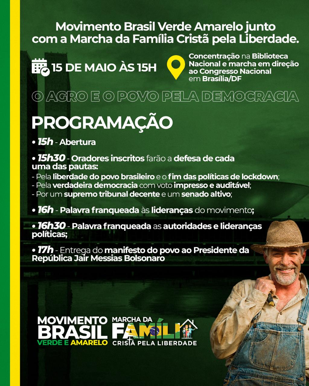 O AGRO E O POVO PELA DEMOCRACIA, DIA 15 DE MAIO DE 2021, MOVIMENTO BRASIL VERDE AMARELO, EM BRASILIA.