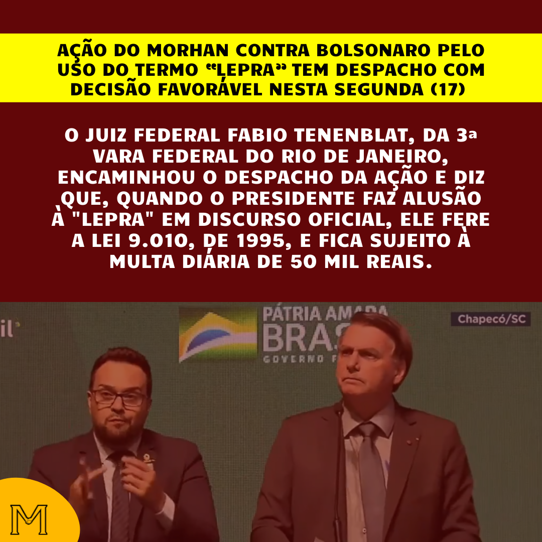 Ação do Morhan contra Bolsonaro pelo uso do termo 