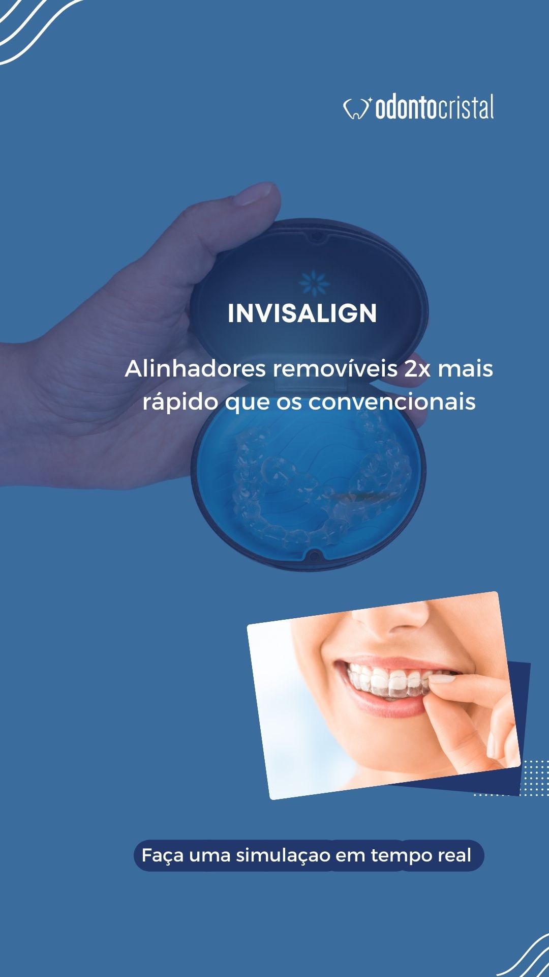 Invisalign - Odonto Cristal