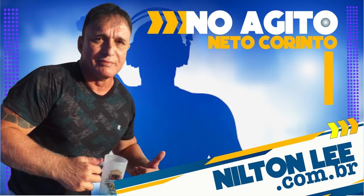 Agenda NO AGITO, com Neto Corinto